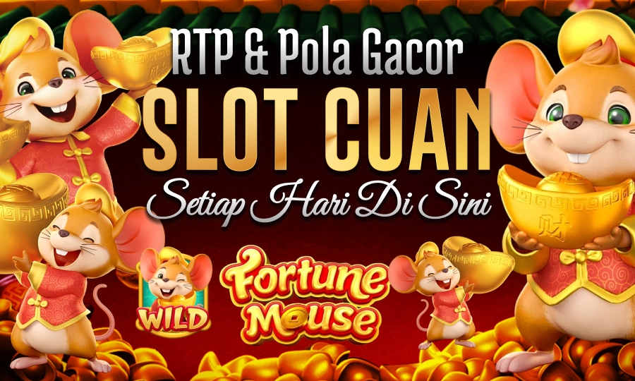 Fortune Mouse RTP & Pola Gacor Paling Cuan Setiap Hari