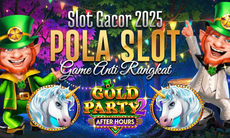 Gold Party After Hours - Pasti Cuan Slot Gacor